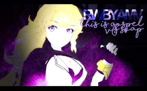 【油管搬运】RWBY大师级AMV, 只因我们心中所需要的守护